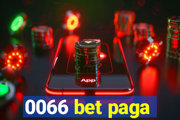 0066 bet paga